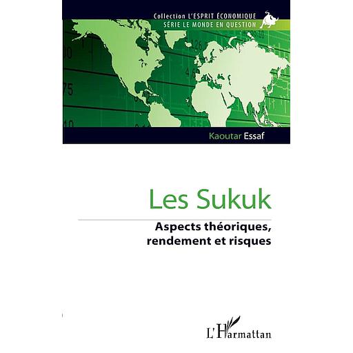 Les Sukuk  - Aspects théoriques, rendement et risques