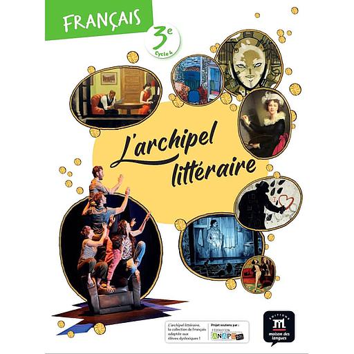 Français 3e L'archipel littéraire