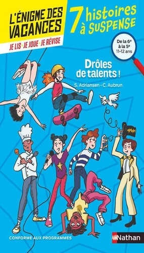 7 histoires à suspense  - Drôle de talents ! de la 6ème à la 5ème
