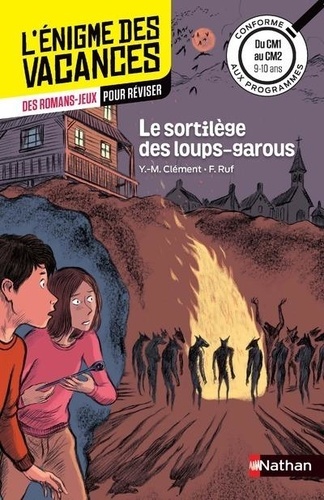 Le sortilège des loups-garous  - Du CM1 au CM2