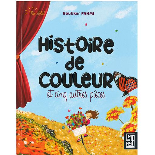 Histoire de couleur et cinq autres pièces