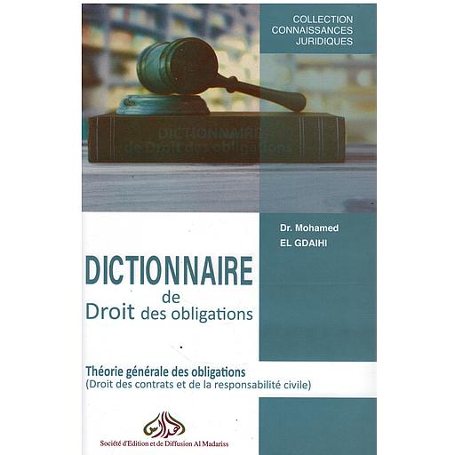 DICTIONNAIRE de DROIT des obligations