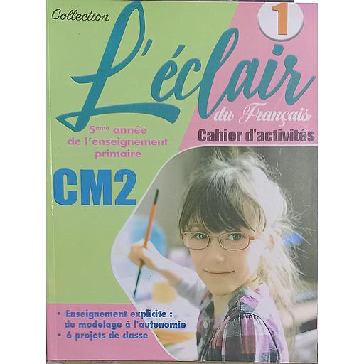 L'éclair du Français CM2 - cahier d'activités 1