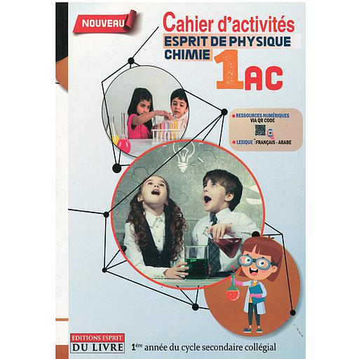 Esprit de Physique-Chimie1re année collège - Mon Cahier d'Activités