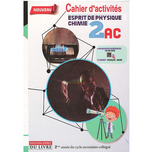 Esprit de Physique-Chimie 2e année collège - Mon Cahier d'Activités