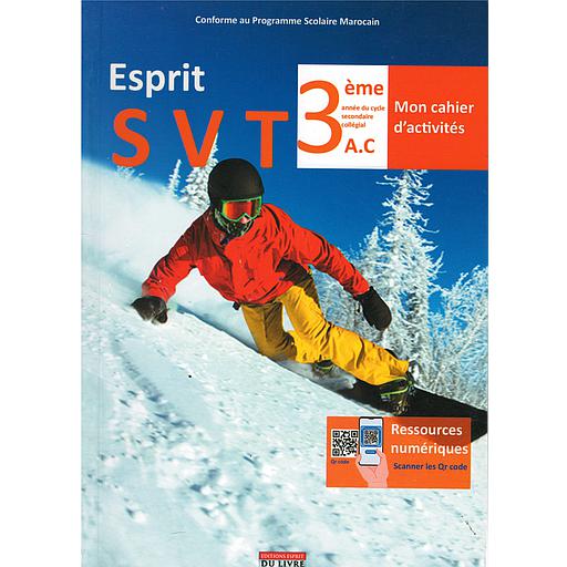 Esprit SVT 3AC mon cahier d'activités - NE
