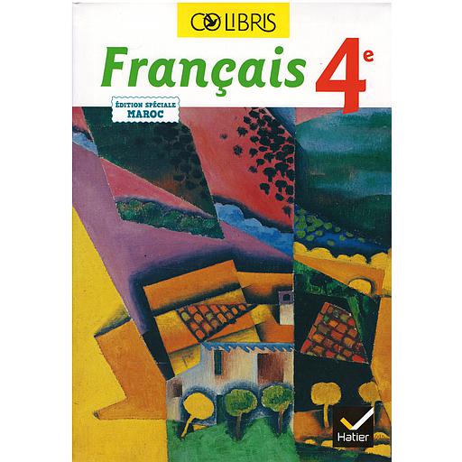 Colibris Français  4ème - Livre de l'élève  - adapté  au programme Marocain - éd  2023