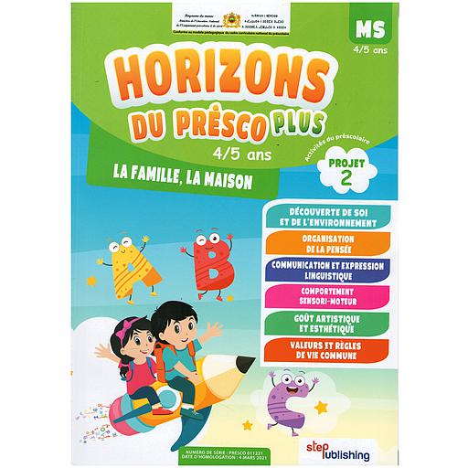 Horizons du Présco Plus MS 4/5 ANS Projet 2 : La Famille, La Maison