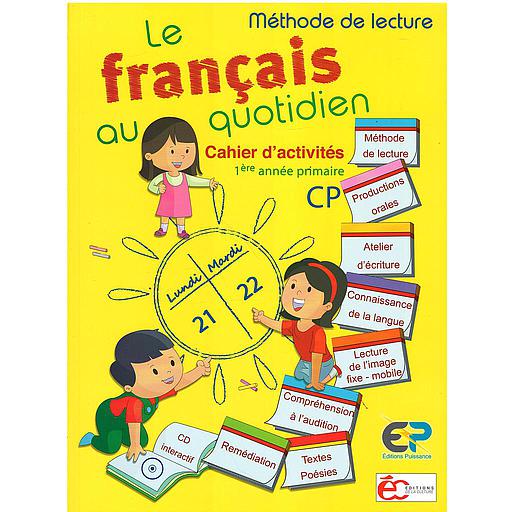 Le Français au quotidien CP - Cahier d’Activités