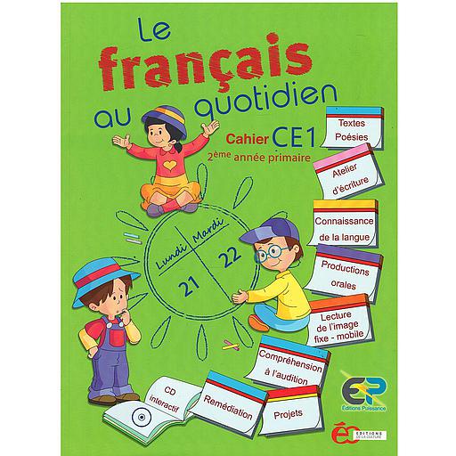 Le Français au quotidien CE1 - Cahier d’Activités
