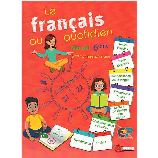 Le Français au quotidien 6AP - Manuel