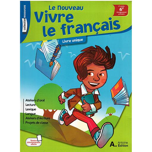 LE NOUVEAU VIVRE LE FRANCAIS 6ÈME MANUEL