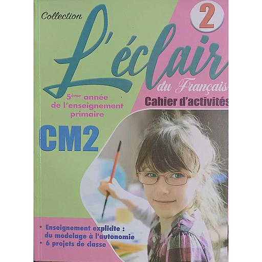 L'éclair CM2 - cahier d'activités 2