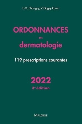 Ordonnances en dermatologie  - 119 prescriptions courantes