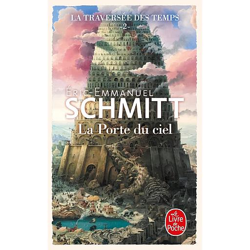 La traversée des temps Tome 2 - La Porte du ciel