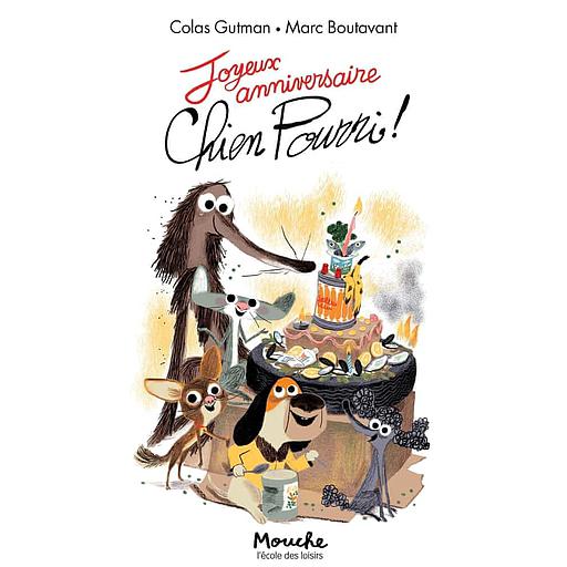 Joyeux anniversaire Chien pourri !