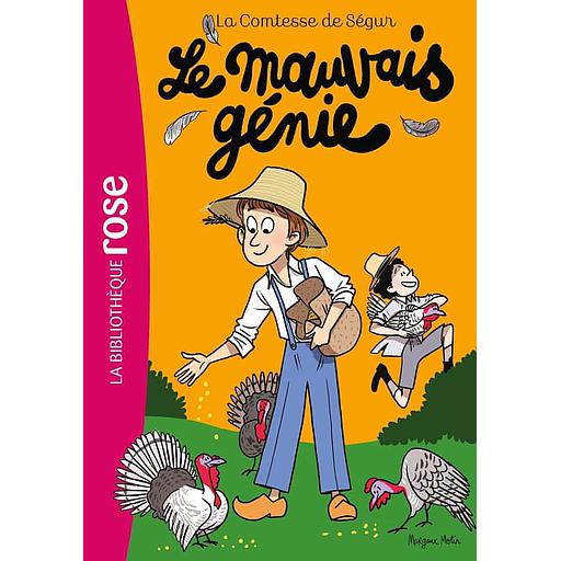 La Comtesse de Ségur Tome 13 - Le mauvais génie