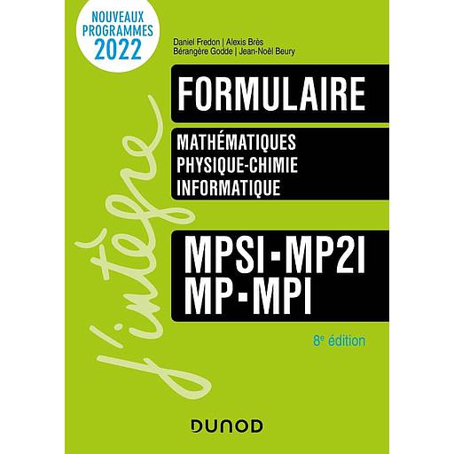Formulaire MPSI-MP2I-MP-MPI  - Mathématiques, physique-chimie, informatique (Campus)