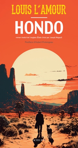 Hondo  - Suivi de L'Offrande de Cochise