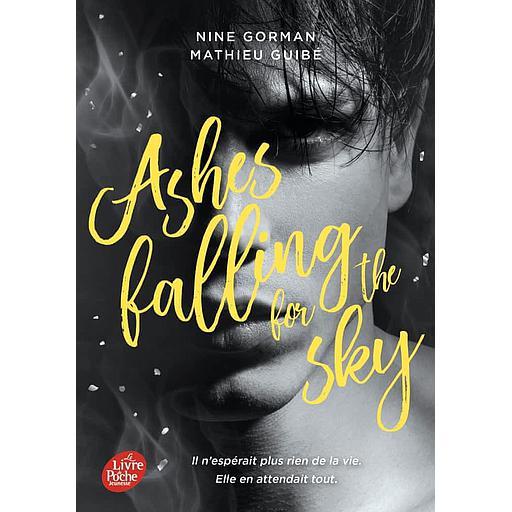 Ashes falling for the sky Tome 1