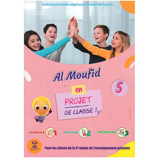 AL Moufid en PROJET DE CLASSE ! 5