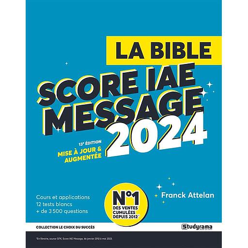 La bible du score IAE Message