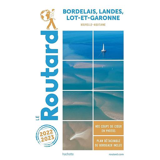 Bordelais, Landes et Lot-et-Garonne