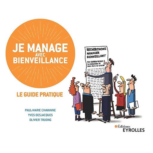 Je manage avec bienveillance  - Le guide pratique