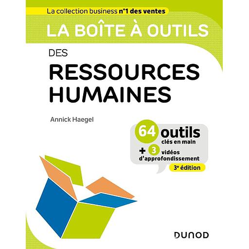 La boîte à outils des ressources humaines  - 64 outils clés en mains + 3 vidéos d'approfondissement