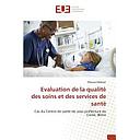 Evaluation de la qualité des soins et des services de santé