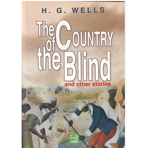 The COUNTRY of the BLIND and other stories