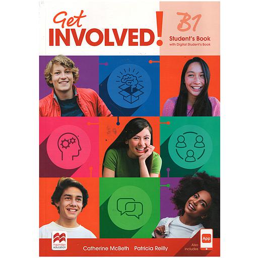 GET INVOLVED! B1 STUDENT'S BOOK WITH STUDENT'S APP AND DIGITAL STUDENT'S BOOK.