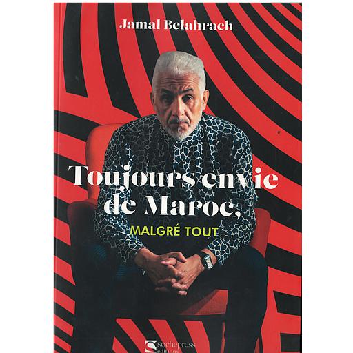 Toujours envie de Maroc, malgré tout