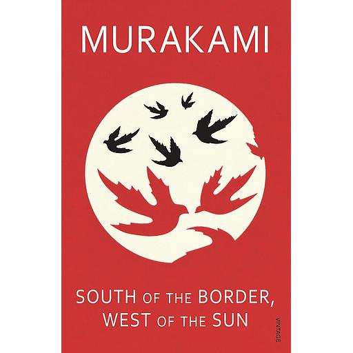 South of the border , West of the sun