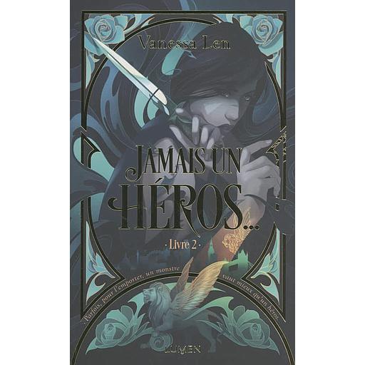 Les monstres Tome 2 - Jamais un héros...