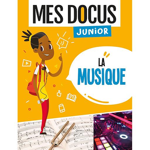 Mes Docus Junior - La musique