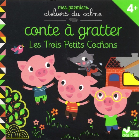 Conte à gratter les 3 petits cochons  - 4+. Avec un stylet