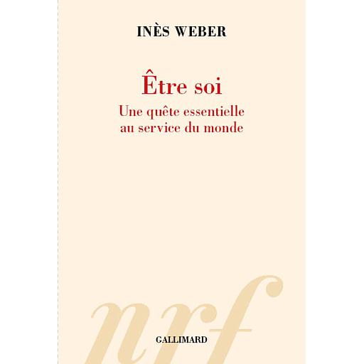 Etre soi  - Une quête essentielle au service du monde