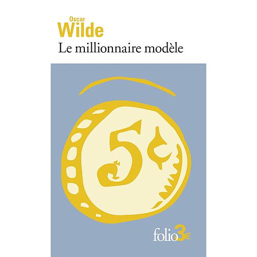 Le millionnaire modèle et autres contes