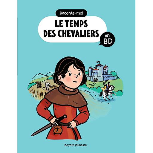 Le temps des chevaliers