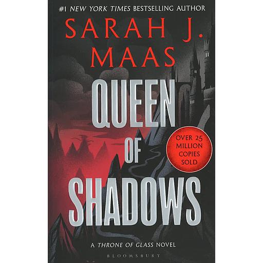 The Throne of Glass - Queen of Shadows