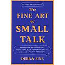The Fine Art Of Small Talk