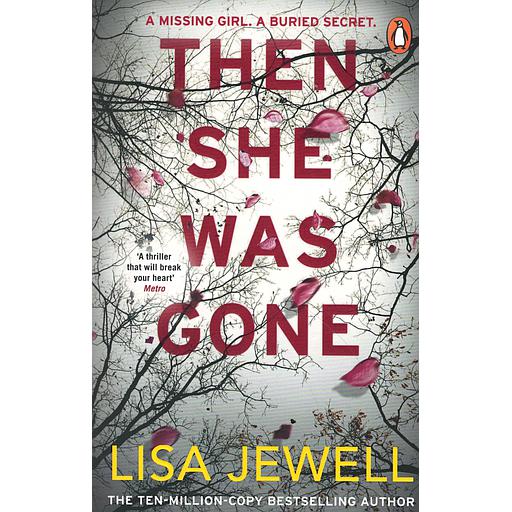 Then She Was Gone  - From the number one bestselling author of The Family Upstairs