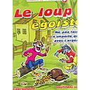 Le loup égoïste