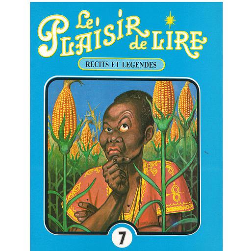 Le plaisir de lire : Le voleur de maïs - Le moulin enchanté