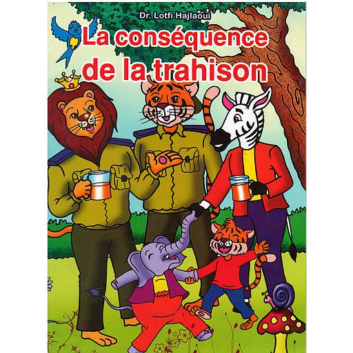 La conséquence de la trahison