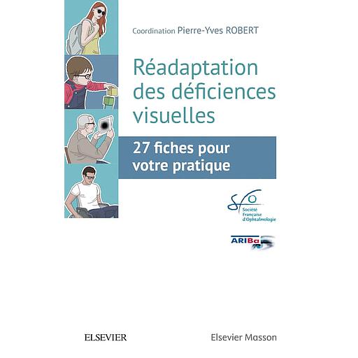 Réadaptation des déficiences visuelles - 27 fiches pour votre pratique