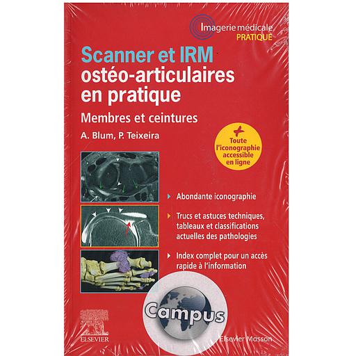 CAMPUS SCANNER ET IRM OSTEO-ARTICULAIRES EN PRATIQUE - MEMBRES ET CEINTURES