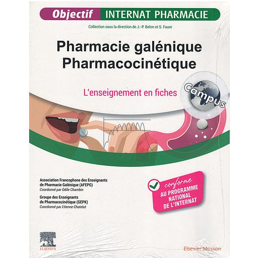 CAMPUS PHARMACIE GALENIQUE - PHARMACOCINETIQUE - L'ENSEIGNEMENT EN FICHES