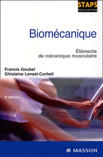 Biomécanique - Eléments de mécanique musculaire